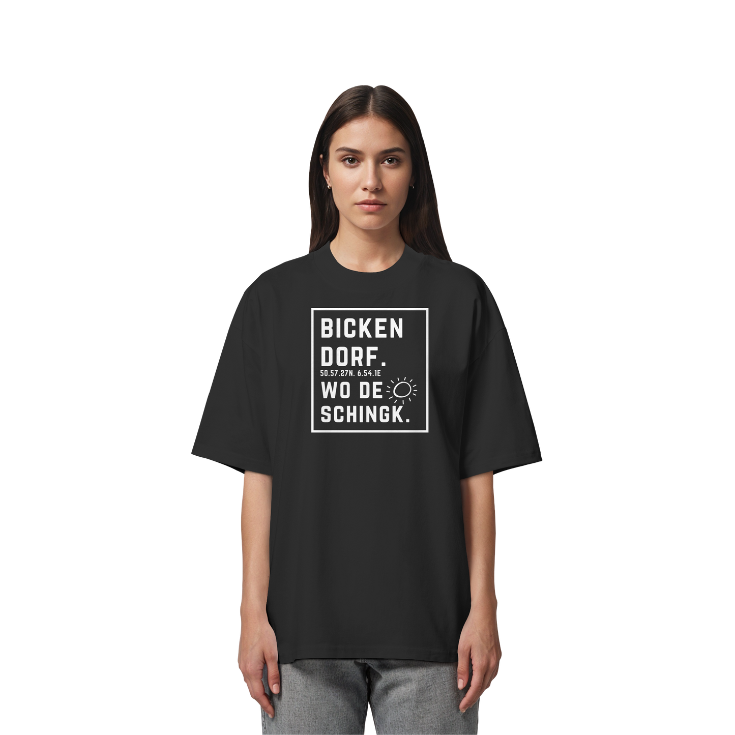 Wo de Sonn schingk - Bickendorf Druck - Organic Oversize Shirt