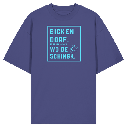 Wo de Sonn schingk - Bickendorf Druck - Organic Oversize Shirt