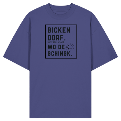 Wo de Sonn schingk - Bickendorf Druck  - Organic Oversize Shirt