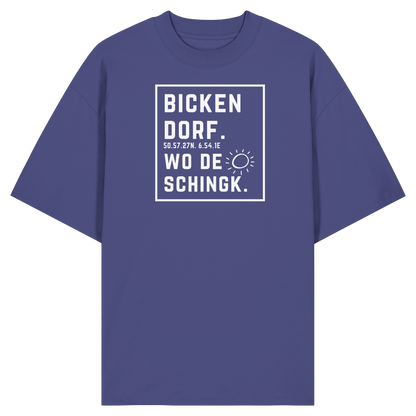 Wo de Sonn schingk - Bickendorf Druck - Organic Oversize Shirt