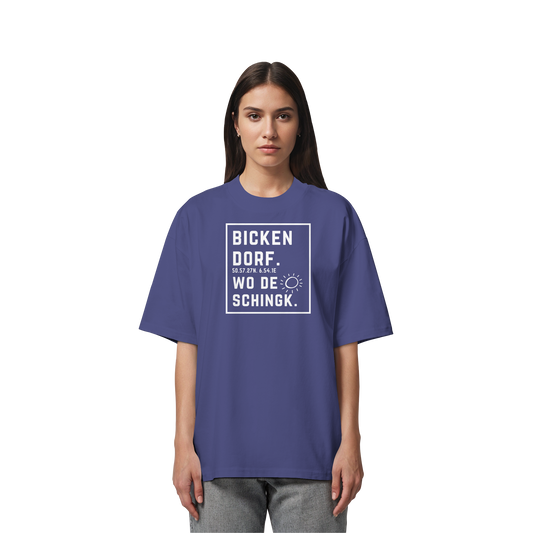 Wo de Sonn schingk - Bickendorf Druck - Organic Oversize Shirt