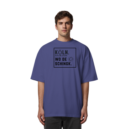 Wo de Sonn schingk - Köln Druck   - Organic Oversize Shirt