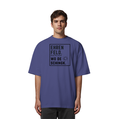 Wo de Sonn schingk - Ehrenfeld Druck  - Organic Oversize Shirt