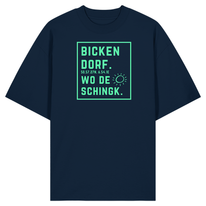 Wo de Sonn schingk - Bickendorf Druck - Organic Oversize Shirt