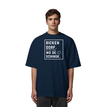 Wo de Sonn schingk - Bickendorf Druck - Organic Oversize Shirt