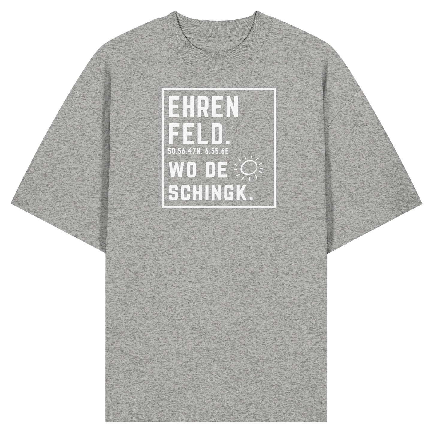 Wo de Sonn schingk - Ehrenfeld Druck - Organic Oversize Shirt