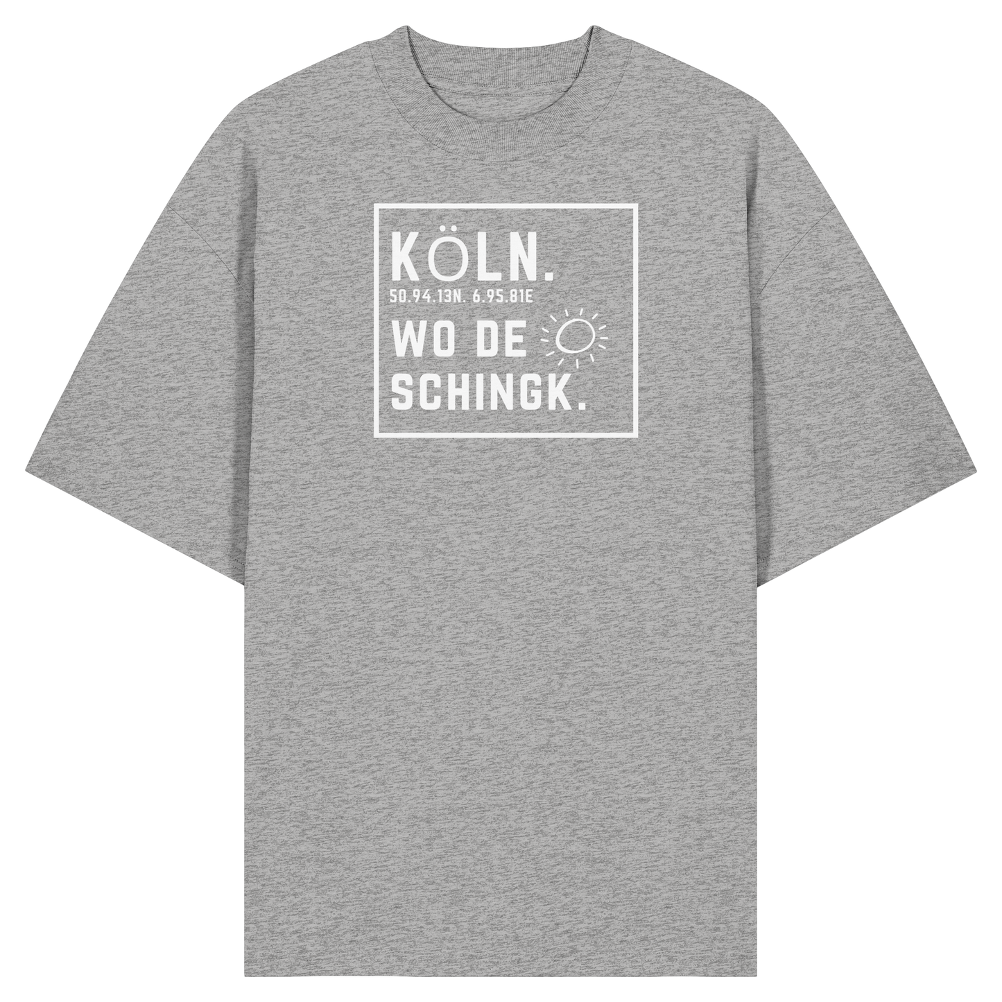 Wo de Sonn schingk - Köln Druck - Organic Oversize Shirt