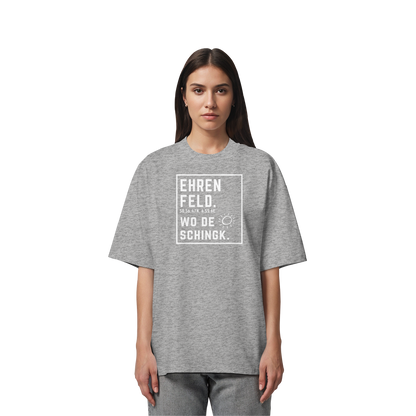 Wo de Sonn schingk - Ehrenfeld Druck - Organic Oversize Shirt