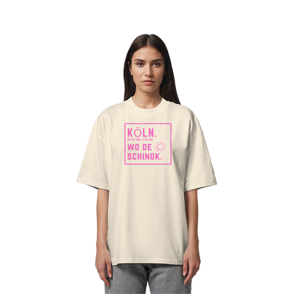 Wo de Sonn schingk - Köln Druck  - Organic Oversize Shirt