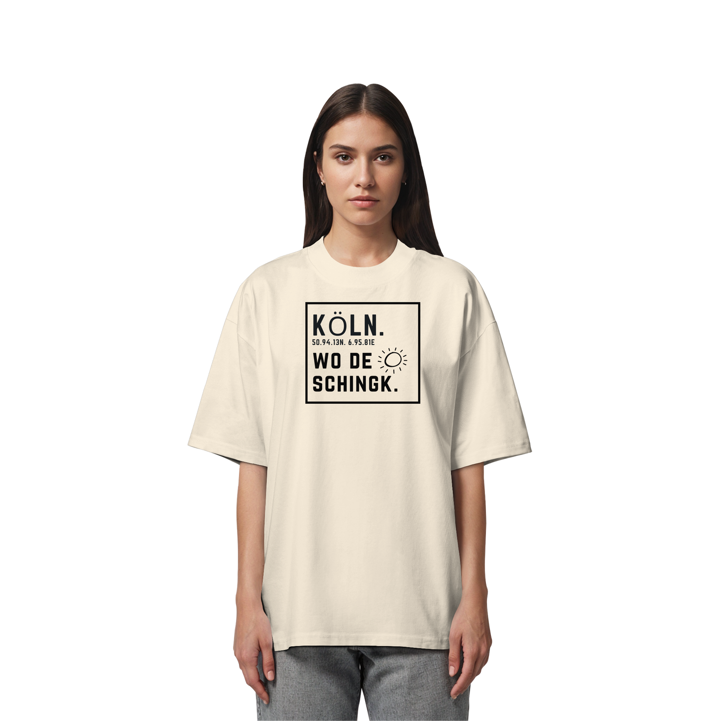Wo de Sonn schingk - Köln Druck   - Organic Oversize Shirt