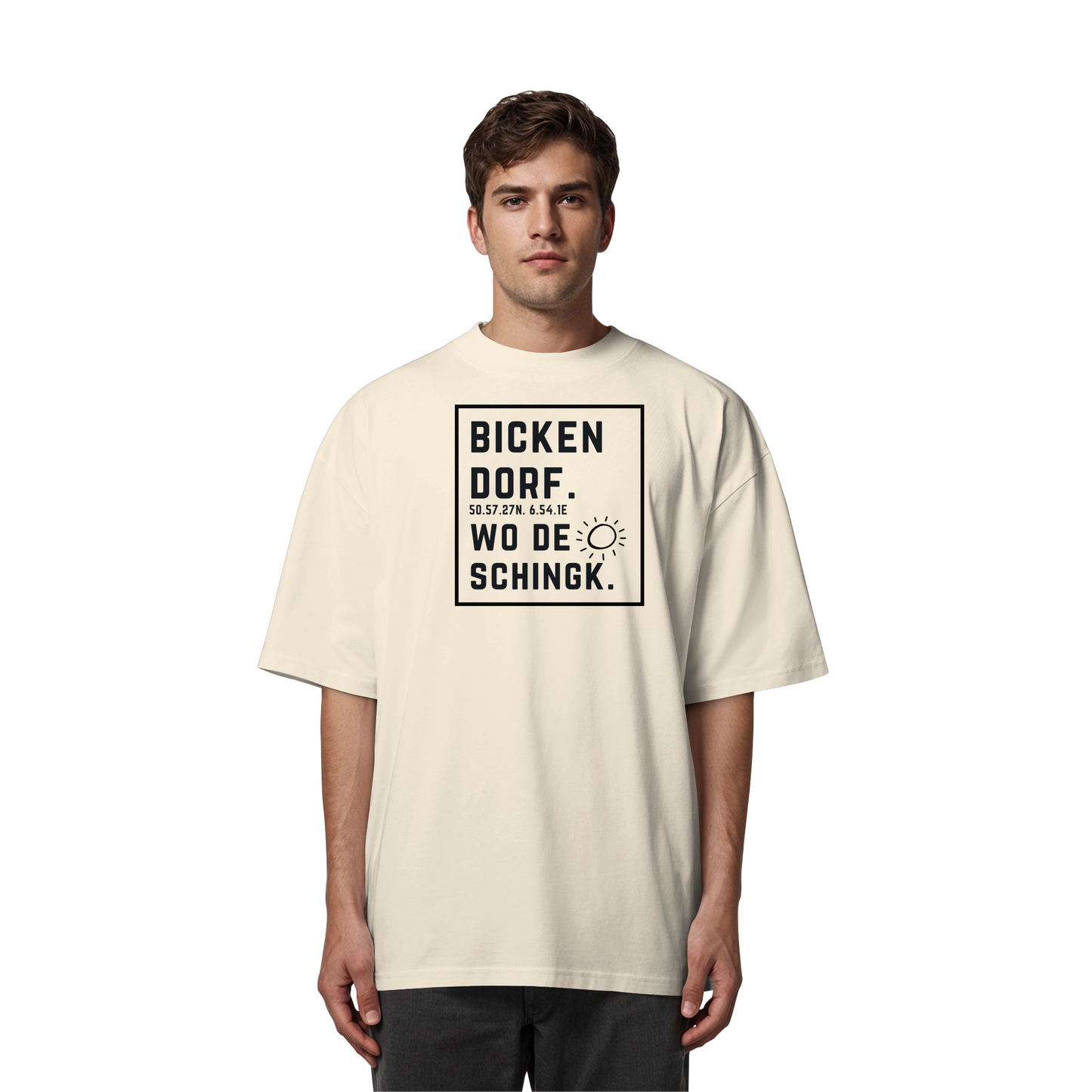 Wo de Sonn schingk - Bickendorf Druck  - Organic Oversize Shirt