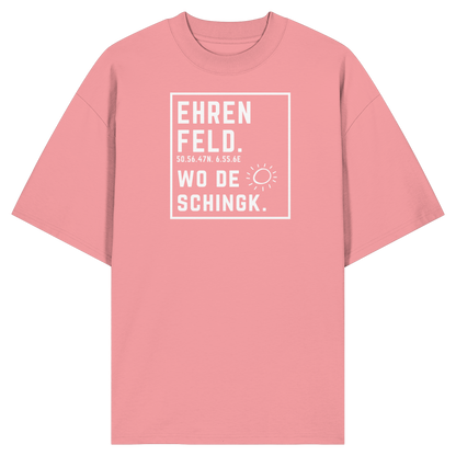 Wo de Sonn schingk - Ehrenfeld Druck - Organic Oversize Shirt