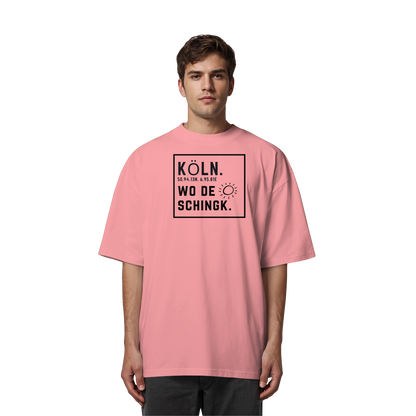 Wo de Sonn schingk - Köln Druck   - Organic Oversize Shirt