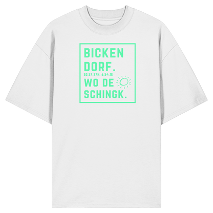 Wo de Sonn schingk - Bickendorf Druck - Organic Oversize Shirt