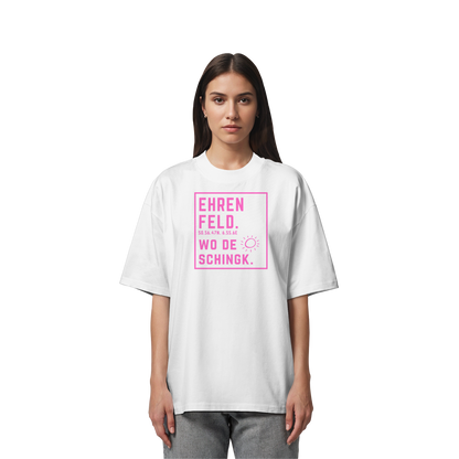 Wo de Sonn schingk - Ehrenfeld Druck   - Organic Oversize Shirt