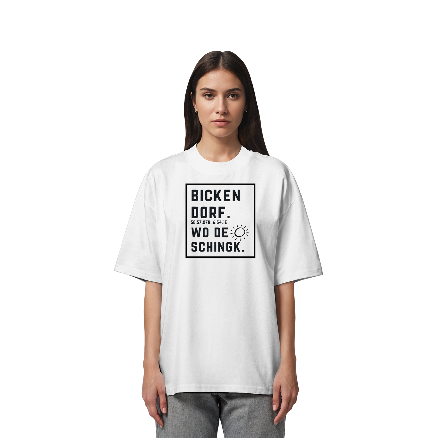 Wo de Sonn schingk - Bickendorf Druck  - Organic Oversize Shirt