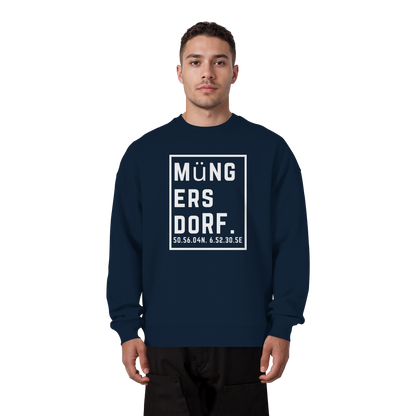 Müngersdorf Koordinaten (großer Druck auf der Brust) - Organic Oversize Sweatshirt