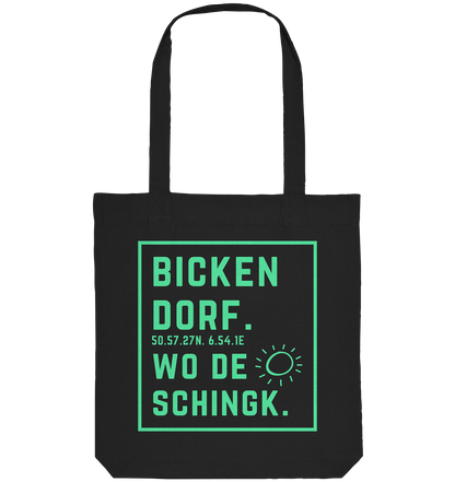 Wo de Sonn schingk - Bickendorf Druck - Organic Tote-Bag