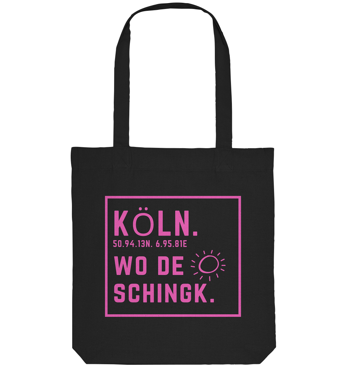 Wo de Sonn schingk - Köln Druck  - Organic Tote-Bag