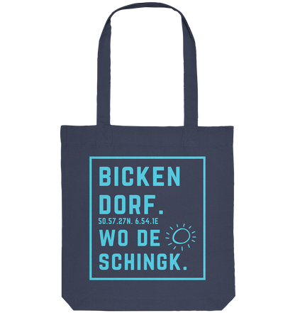 Wo de Sonn schingk - Bickendorf Druck - Organic Tote-Bag