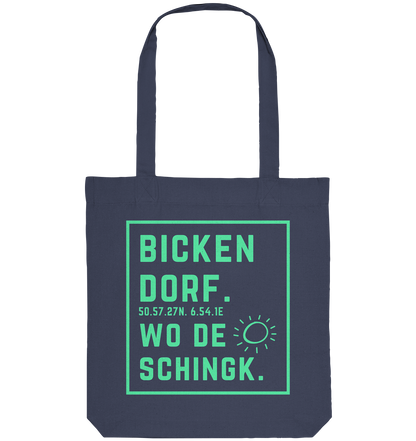Wo de Sonn schingk - Bickendorf Druck - Organic Tote-Bag