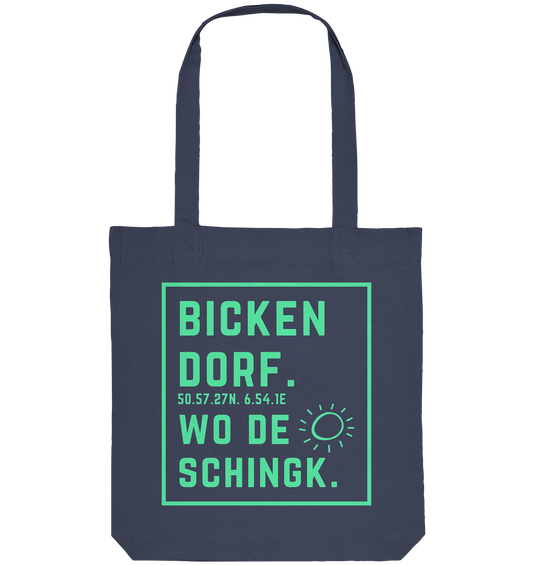 Wo de Sonn schingk - Bickendorf Druck - Organic Tote-Bag