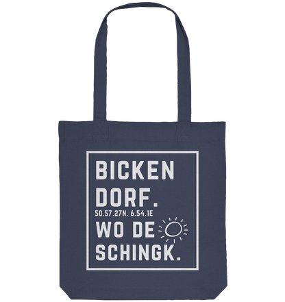 Wo de Sonn schingk - Bickendorf Druck - Organic Tote-Bag