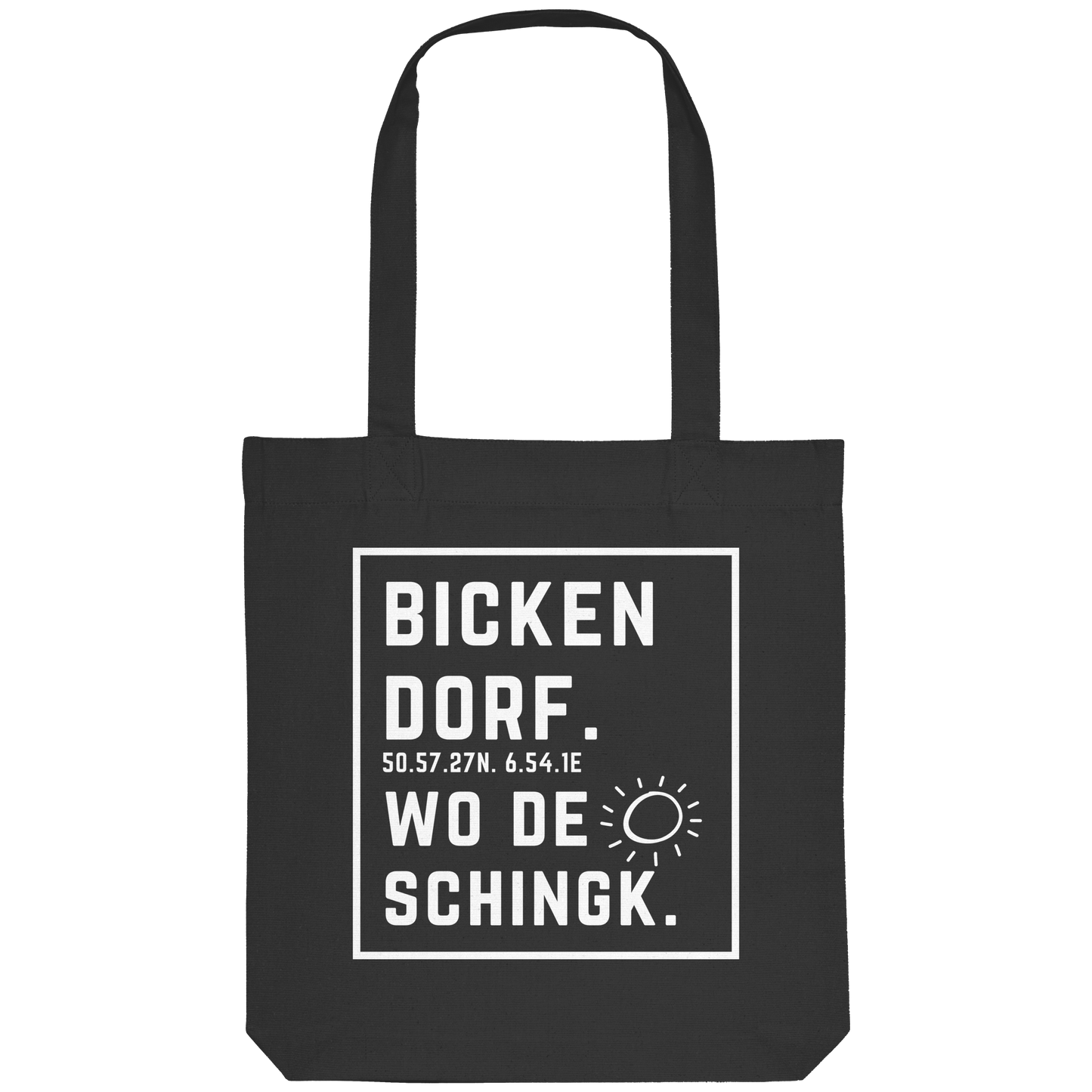 Wo de Sonn schingk - Bickendorf Druck - Organic Tote-Bag