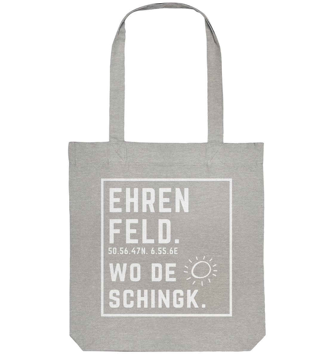 Wo de Sonn schingk - Ehrenfeld Druck - Organic Tote-Bag
