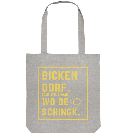 Wo de Sonn schingk - Bickendorf Druck - Organic Tote-Bag
