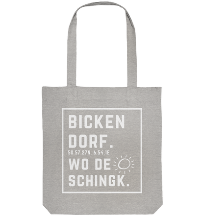 Wo de Sonn schingk - Bickendorf Druck - Organic Tote-Bag