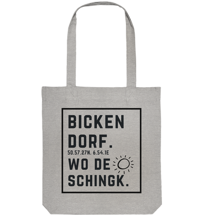 Wo de Sonn schingk - Bickendorf Druck  - Organic Tote-Bag