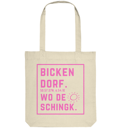 Wo de Sonn schingk - Bickendorf Druck  - Organic Tote-Bag