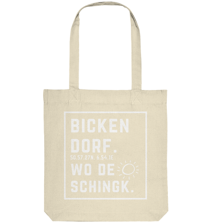 Wo de Sonn schingk - Bickendorf Druck - Organic Tote-Bag
