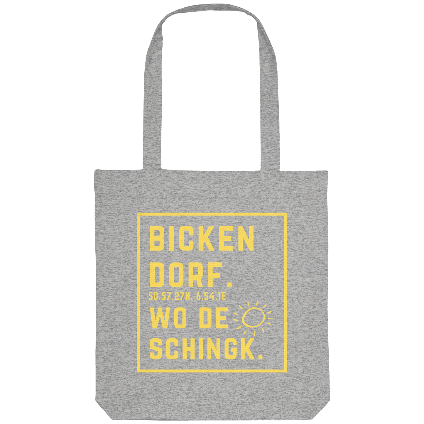 Wo de Sonn schingk - Bickendorf Druck - Organic Tote-Bag