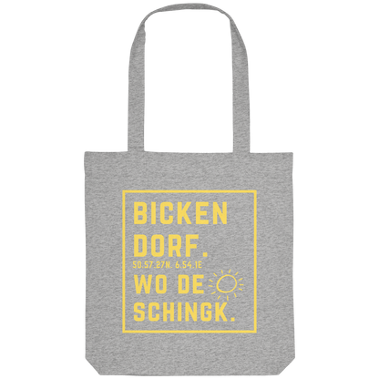 Wo de Sonn schingk - Bickendorf Druck - Organic Tote-Bag