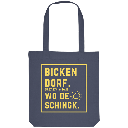Wo de Sonn schingk - Bickendorf Druck - Organic Tote-Bag