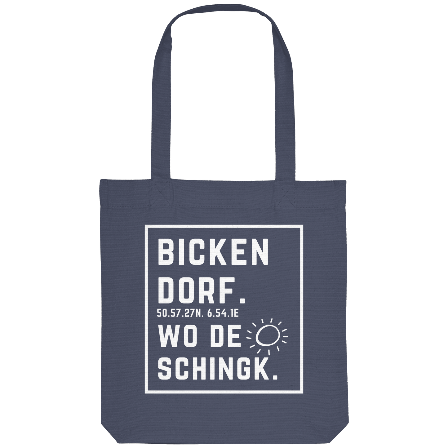 Wo de Sonn schingk - Bickendorf Druck - Organic Tote-Bag
