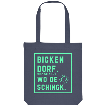 Wo de Sonn schingk - Bickendorf Druck - Organic Tote-Bag