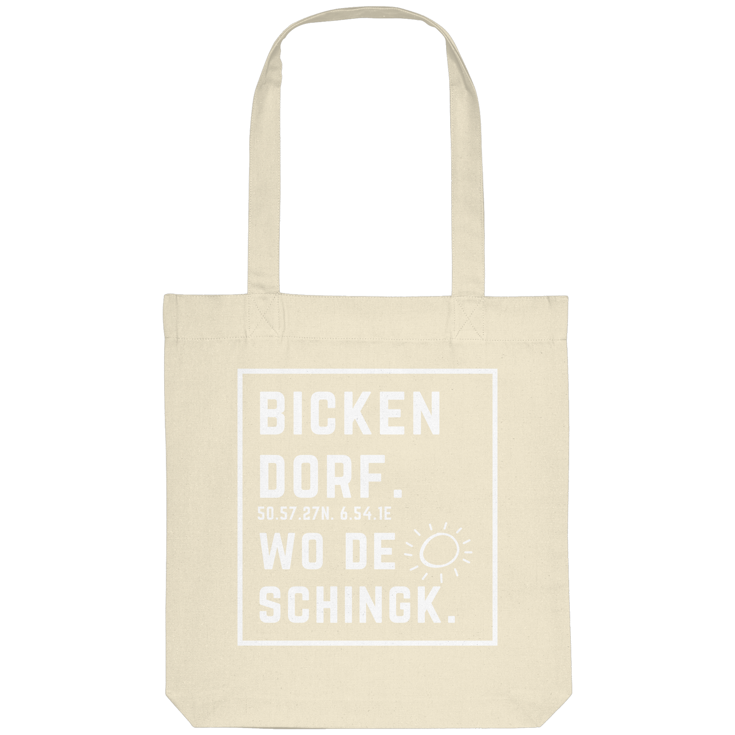 Wo de Sonn schingk - Bickendorf Druck - Organic Tote-Bag