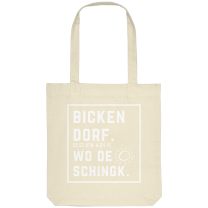 Wo de Sonn schingk - Bickendorf Druck - Organic Tote-Bag