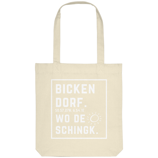 Wo de Sonn schingk - Bickendorf Druck - Organic Tote-Bag