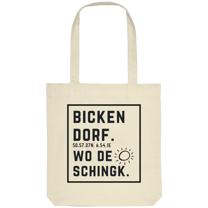 Wo de Sonn schingk - Bickendorf Druck  - Organic Tote-Bag