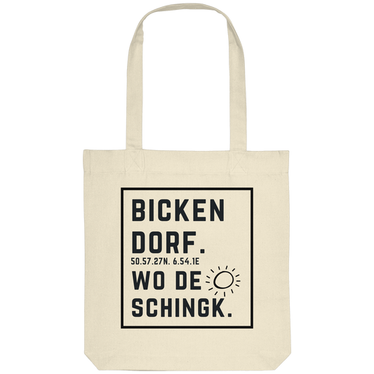Wo de Sonn schingk - Bickendorf Druck  - Organic Tote-Bag