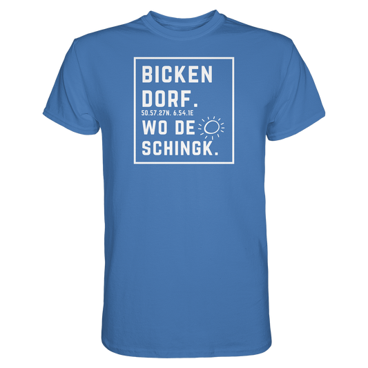 Wo de Sonn schingk - Bickendorf Druck - Premium Classic T-Shirt