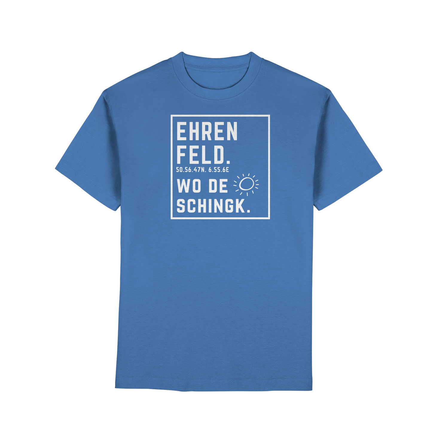 Wo de Sonn schingk - Ehrenfeld Druck - Premium Classic T-Shirt