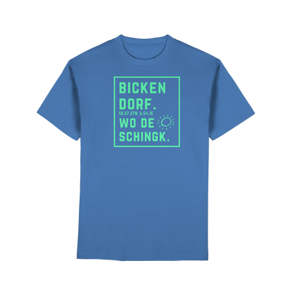 Wo de Sonn schingk - Bickendorf Druck - Premium Classic T-Shirt