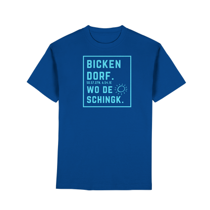 Wo de Sonn schingk - Bickendorf Druck - Premium Classic T-Shirt