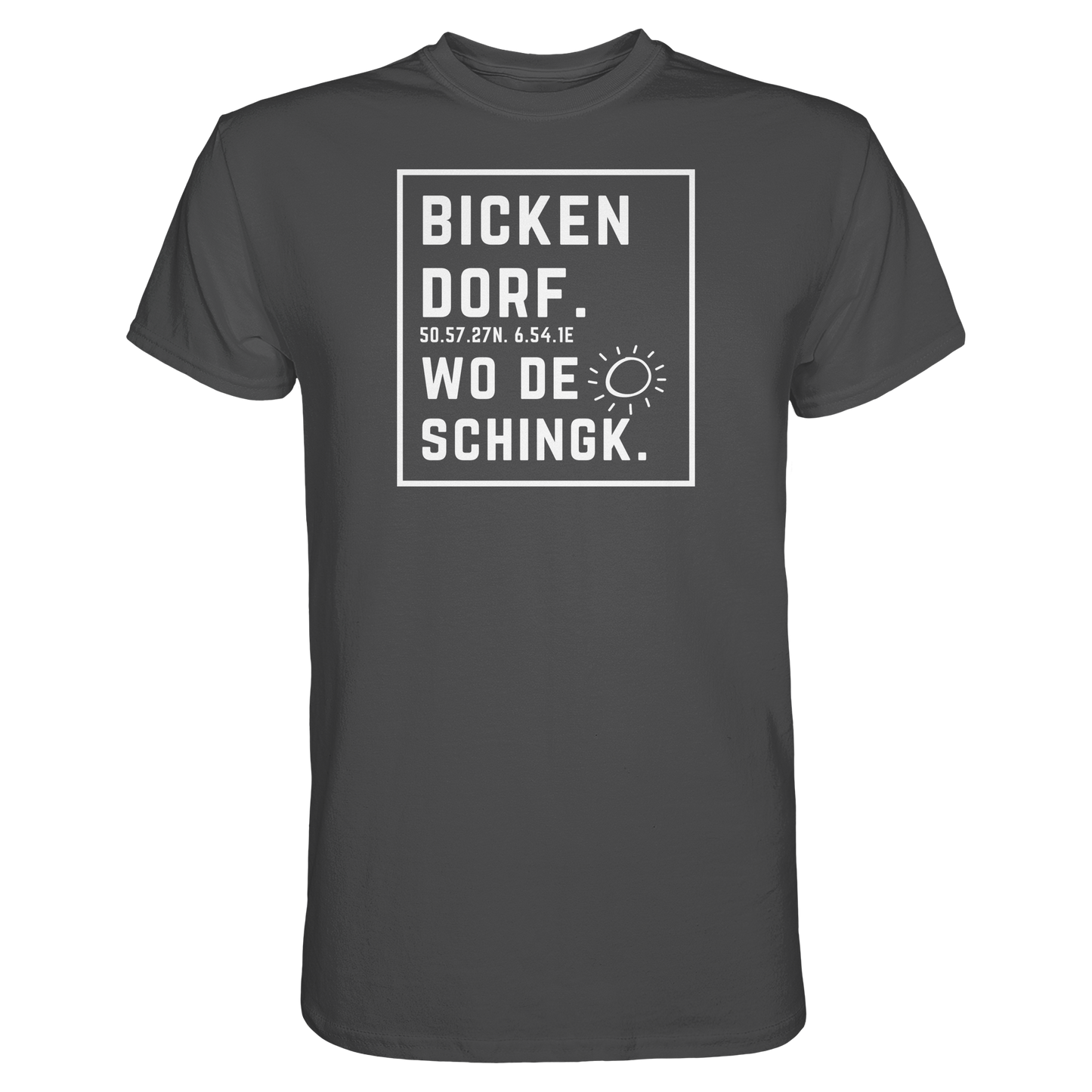 Wo de Sonn schingk - Bickendorf Druck - Premium Classic T-Shirt