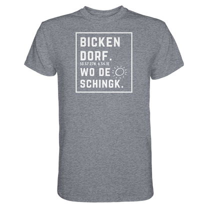 Wo de Sonn schingk - Bickendorf Druck - Premium Classic T-Shirt
